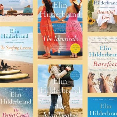 What is the Order of the Elín Hilderbrand Books? An Insight into the Mind of a Writing Genius